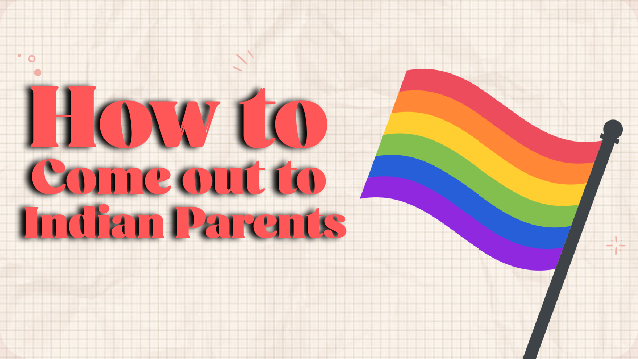 A Therapist's Guide to Coming Out to Indian Parents