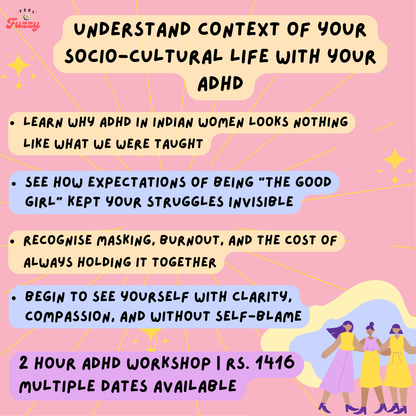 The Unseen: An ADHD Workshop for Indian Women