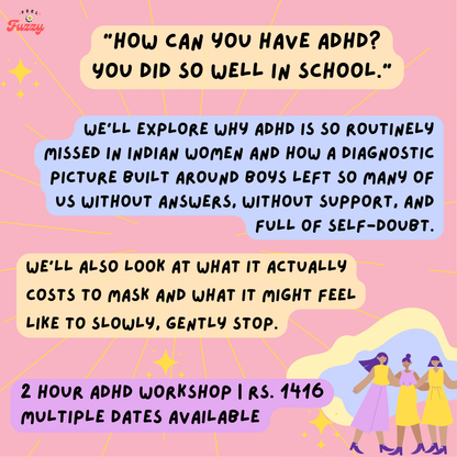 The Unseen: An ADHD Workshop for Indian Women