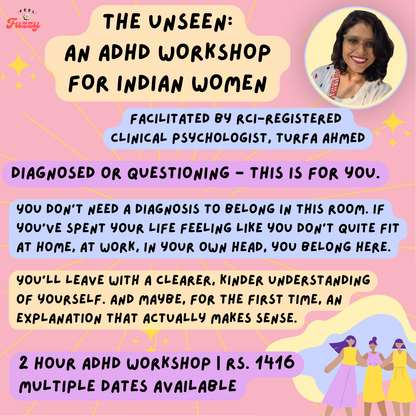 The Unseen: An ADHD Workshop for Indian Women